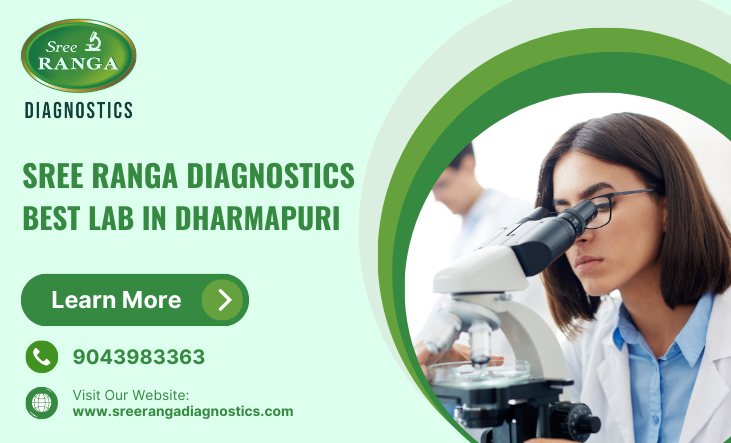 Best Lab in Dharmapuri - Sree Ranga Diagnostics
